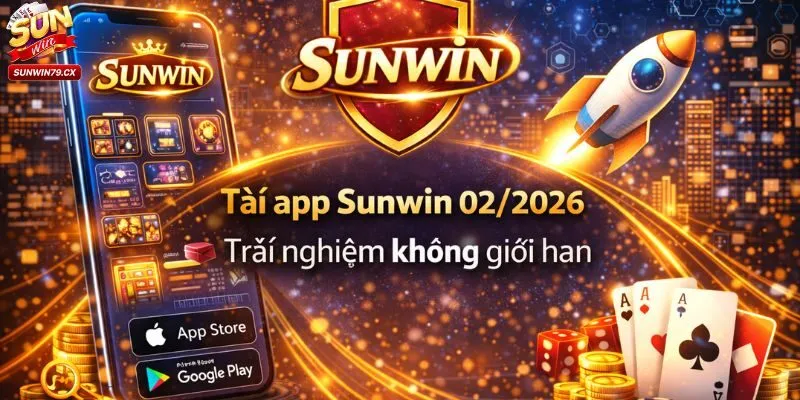 Tiến hành tải app Sunwin - Trải nghiệm không giới hạn